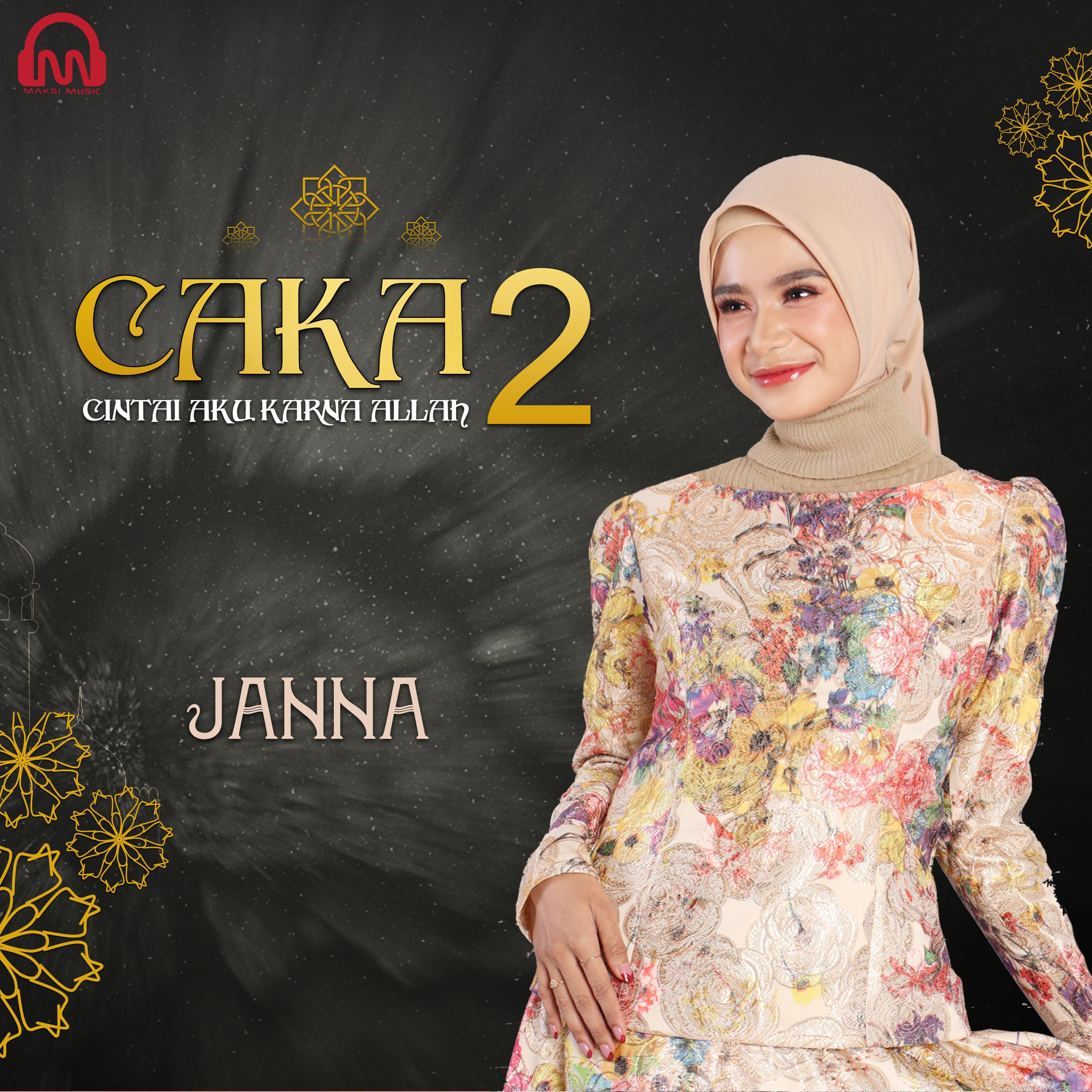 CAKA 2 | Cintai Aku Karena Allah 2