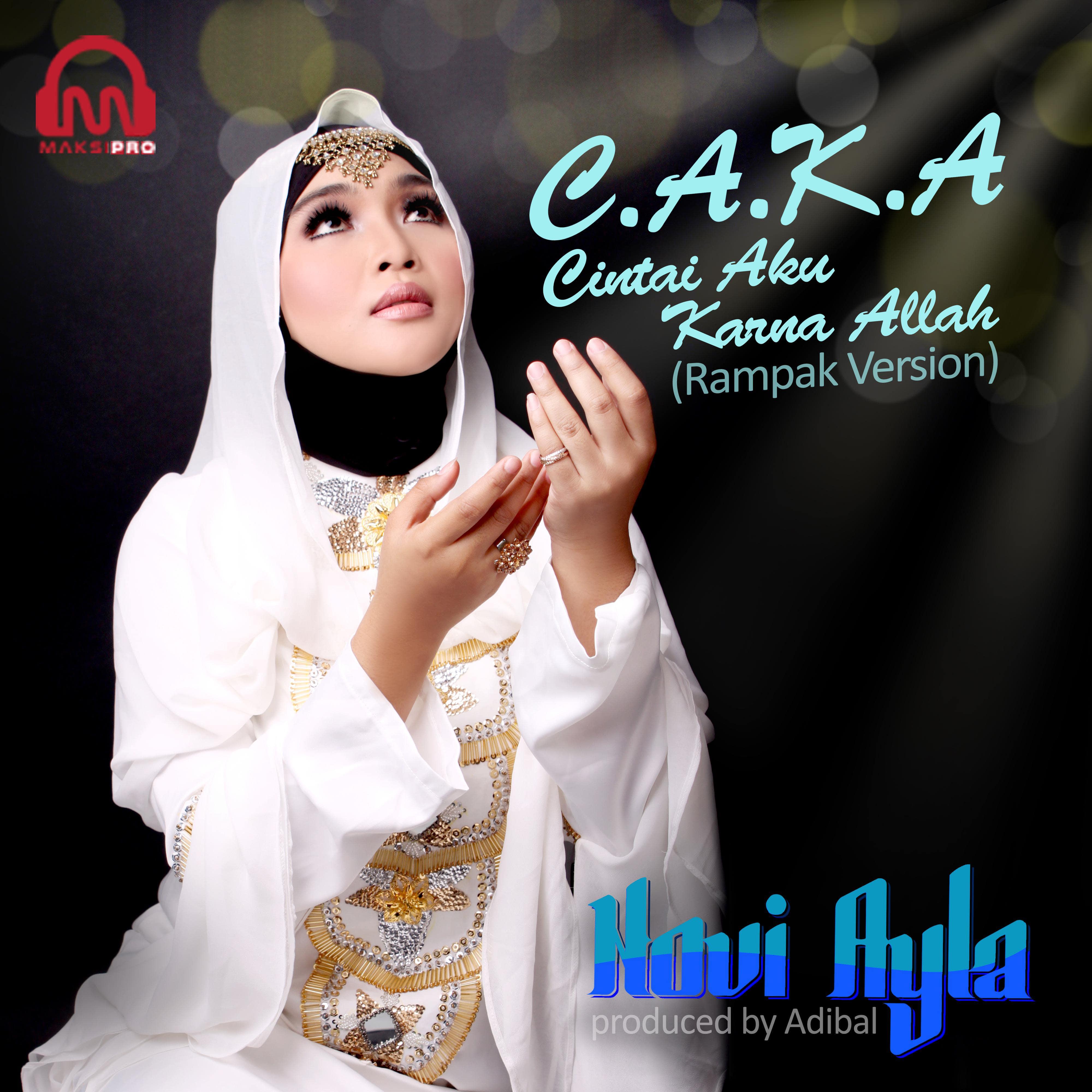 C.A.K.A (Cintai Aku Karena Allah)