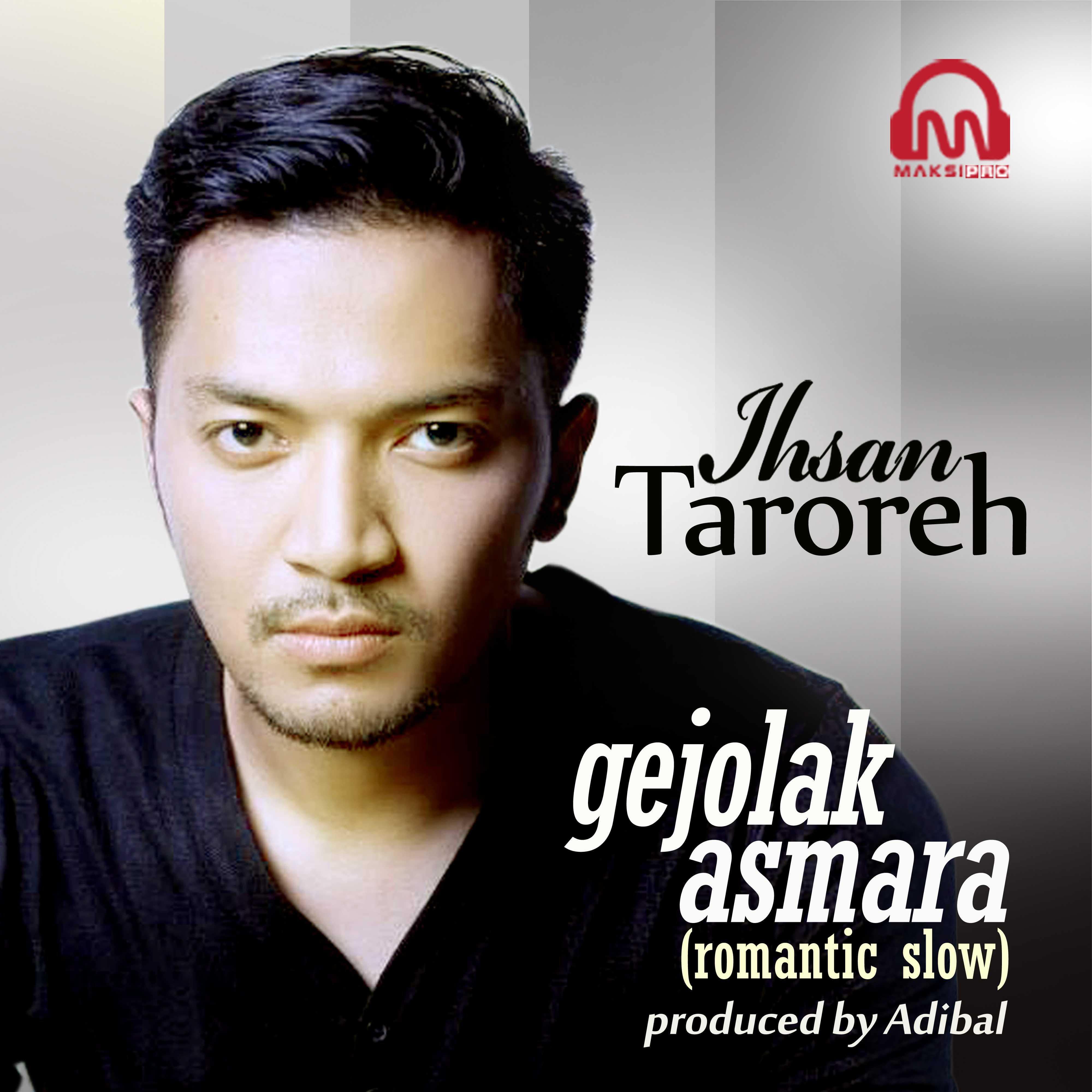 GEJOLAK ASMARA (Slow Romantic Version)