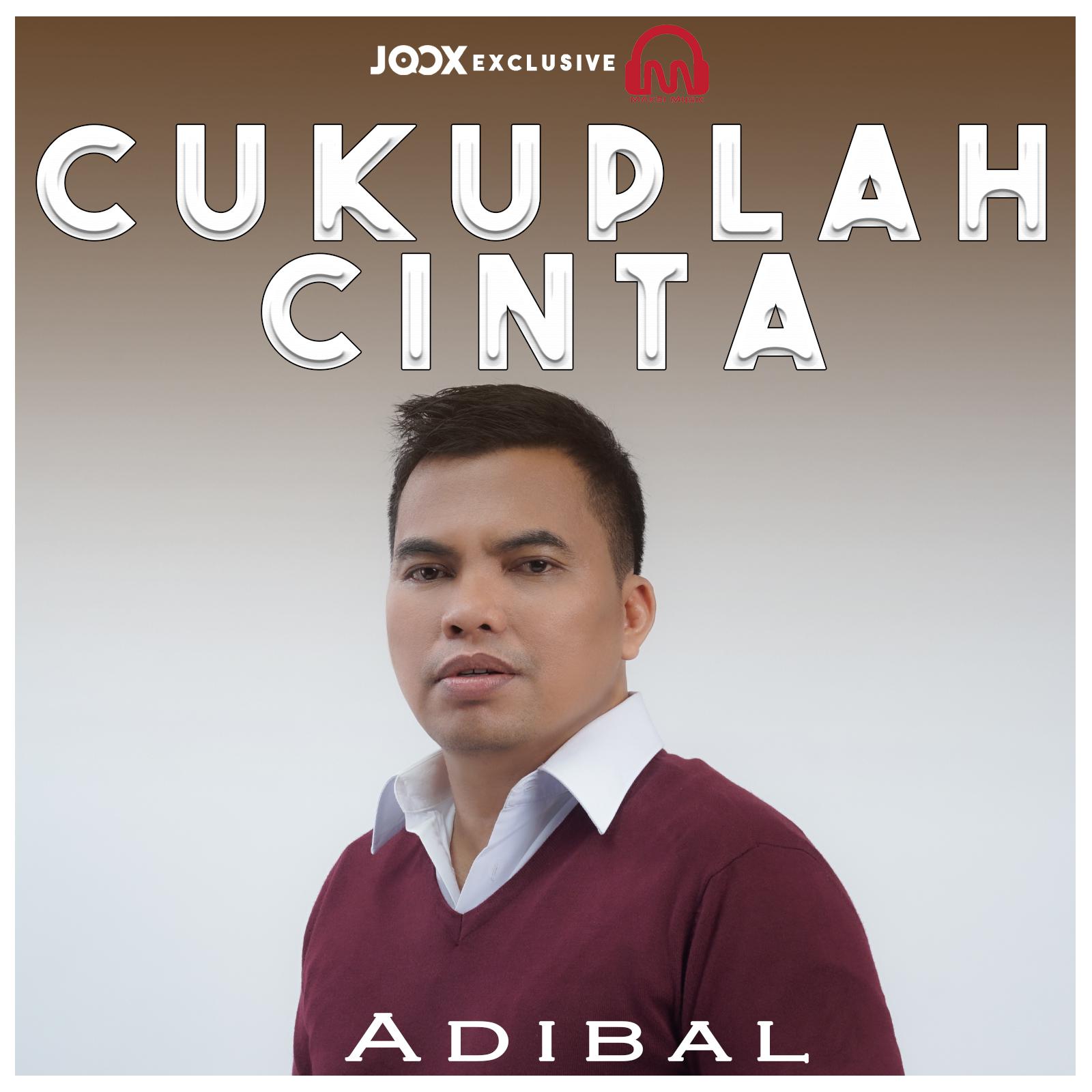 ADIBAL SAHRUL BERNOSTALGIA DALAM SINGLE TERBARUNYA, CUKUPLAH CINTA