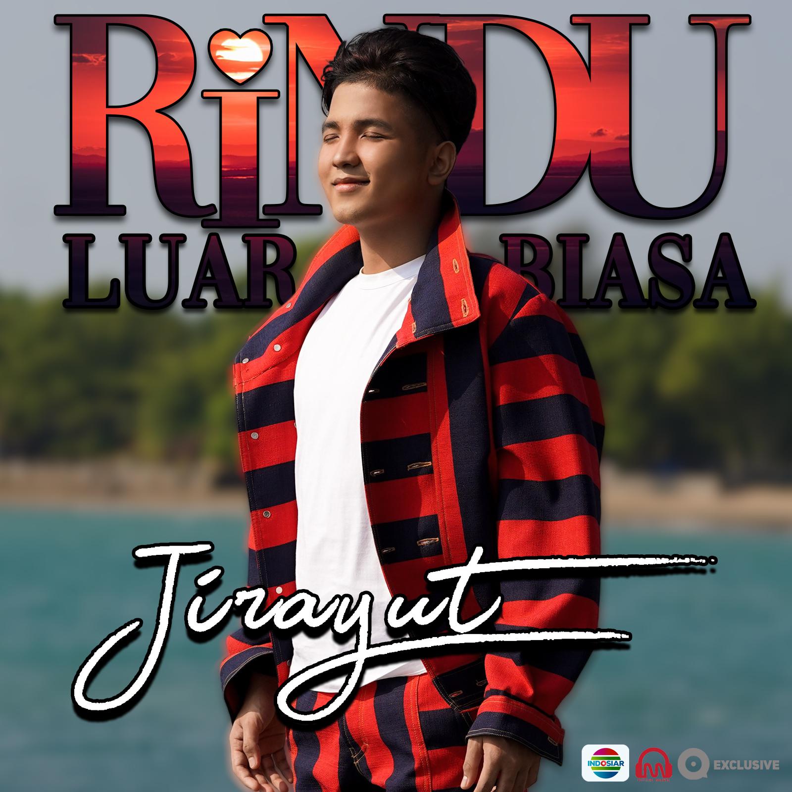 MEMENDAM RINDU LUAR BISA KEPADA EVA YOLANDA, JIRAYUT RILIS SINGLE KE 4 NYA.